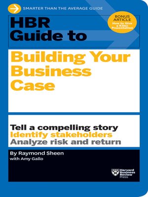 cover image of HBR Guide to Building Your Business Case (HBR Guide Series)